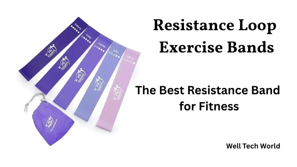 The Best Resistance Band for Fitness: Fit Simplify Review & Guide The Best Resistance Band for Fitness: Fit Simplify Review & Guide